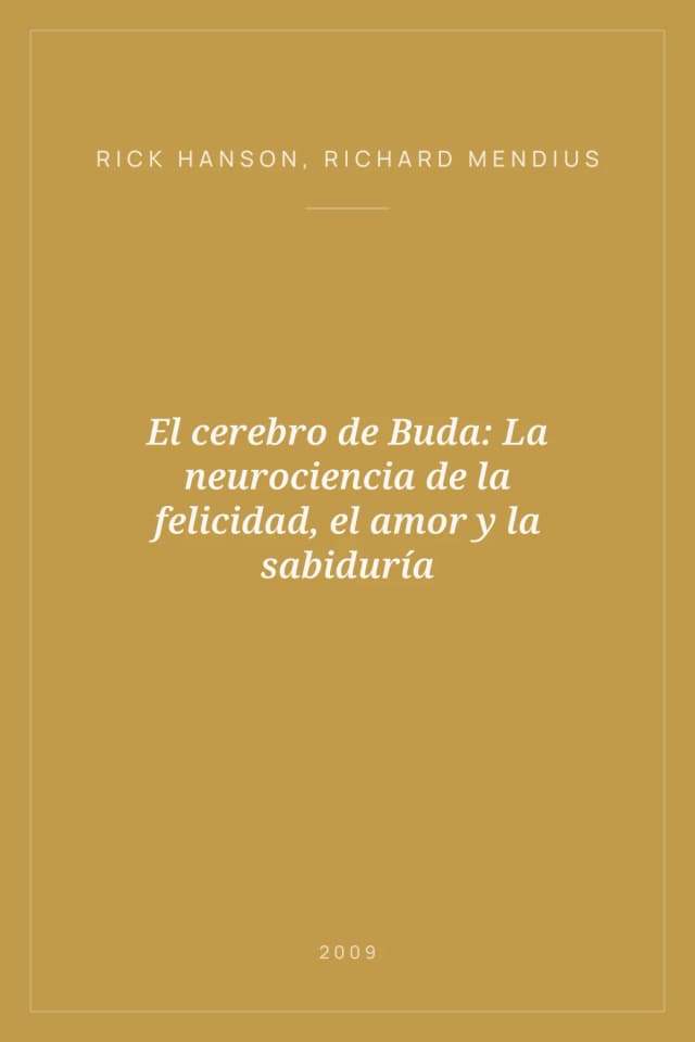 Portada de El cerebro de Buda: La neurociencia de la felicidad, el amor y la sabiduría