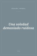 Portada de Una soledad demasiado ruidosa