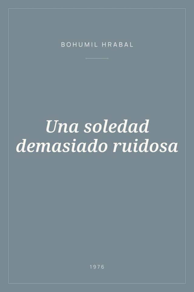 Portada de Una soledad demasiado ruidosa