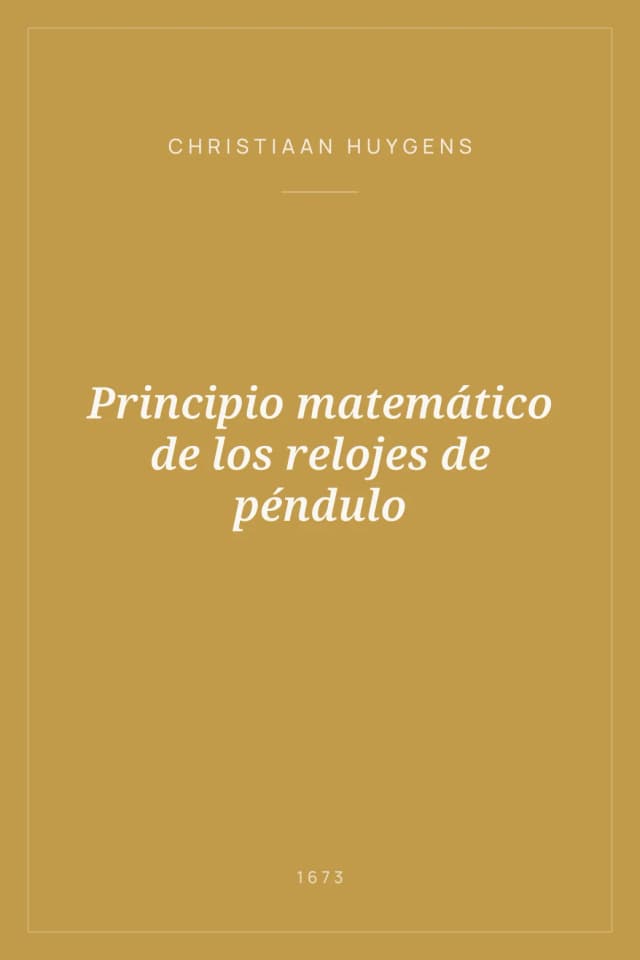 Portada de Principio matemático de los relojes de péndulo