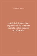 Portada de La Red de Indra: Una exploración de la mente budista en las ciencias occidentales