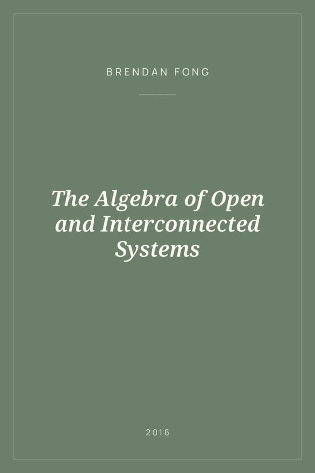 Portada de The Algebra of Open and Interconnected Systems