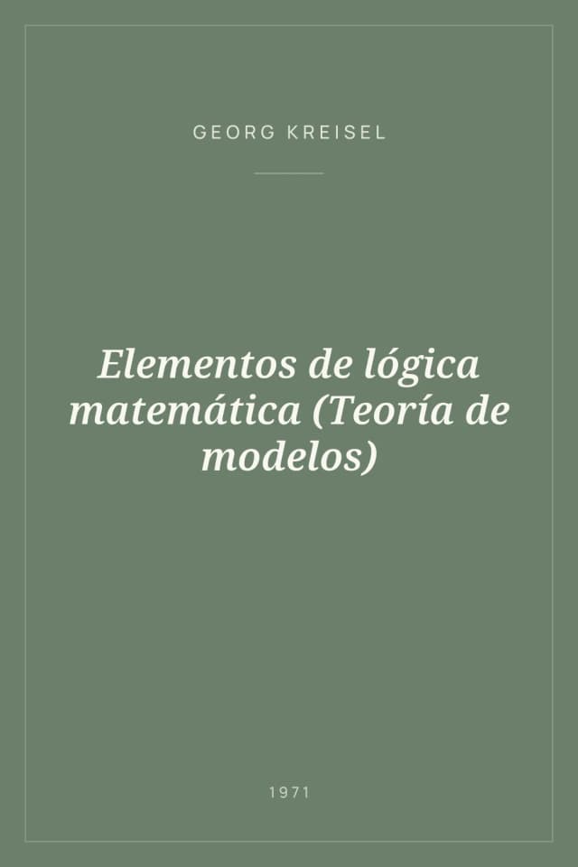Portada de Elementos de lógica matemática (Teoría de modelos)