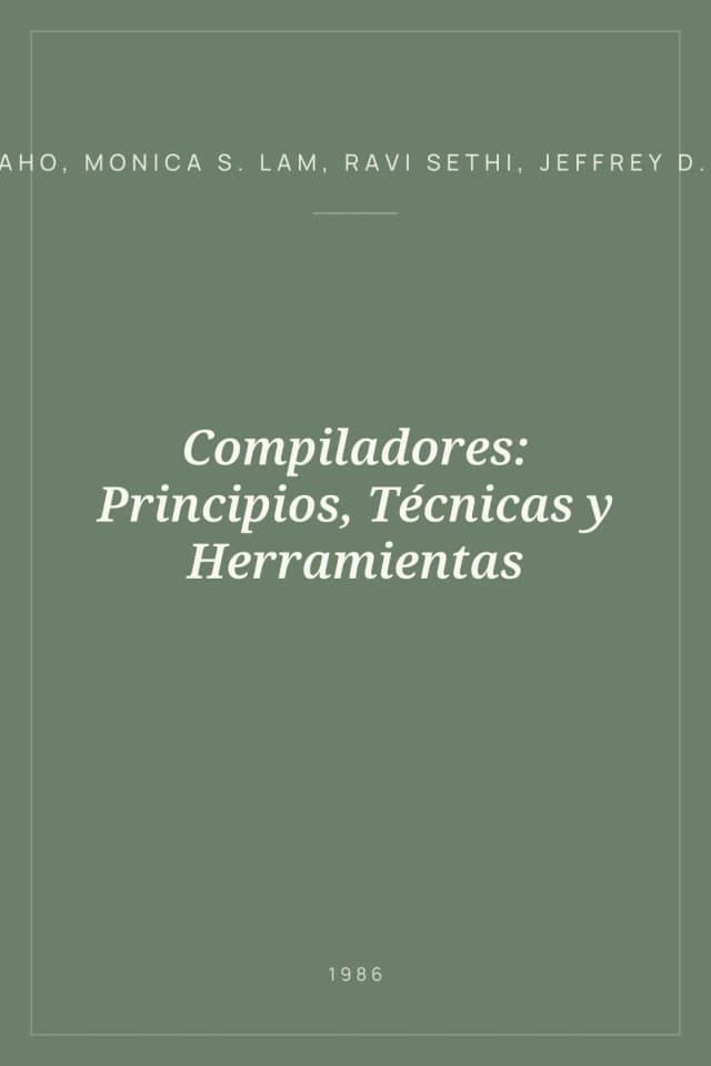 Portada de Compiladores: Principios, Técnicas y Herramientas