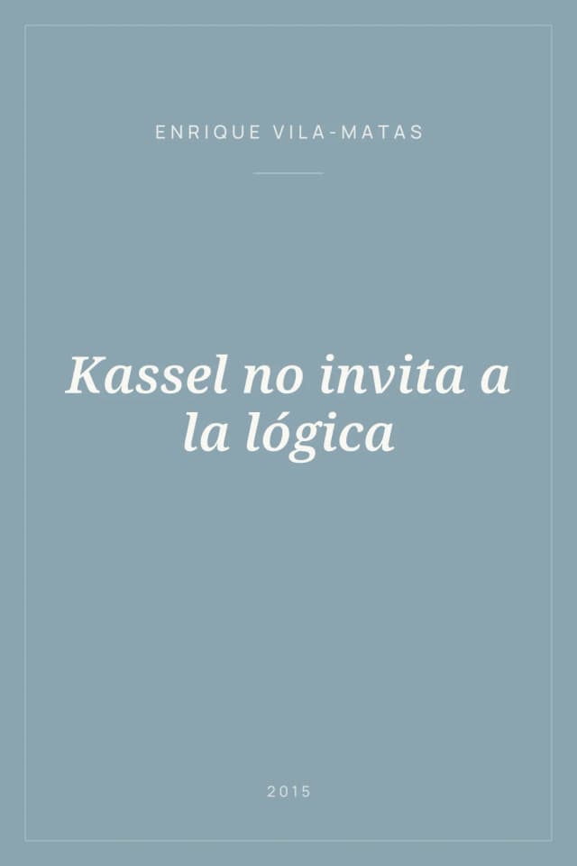 Portada de Kassel no invita a la lógica