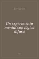 Portada de Un experimento mental con lógica difusa