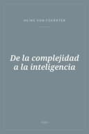 Portada de De la complejidad a la inteligencia