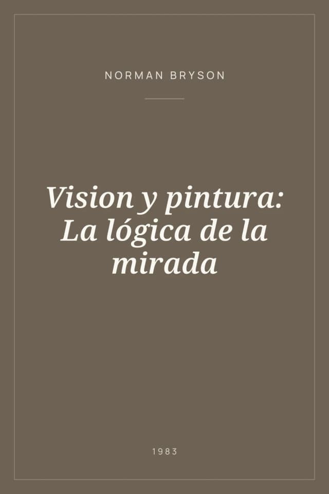 Portada de Vision y pintura: La lógica de la mirada