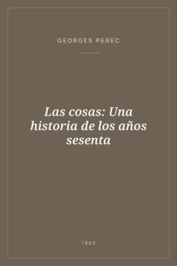 Portada de Las cosas: Una historia de los años sesenta