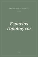 Portada de Espacios Topológicos
