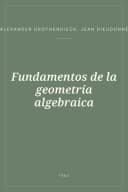 Portada de Fundamentos de la geometría algebraica