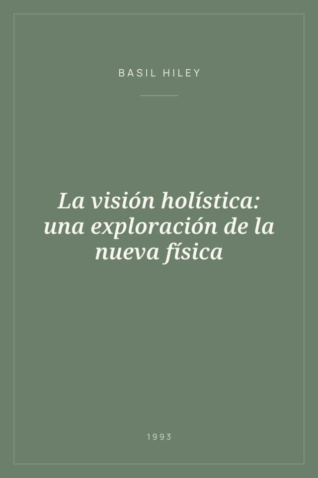 Portada de La visión holística: una exploración de la nueva física