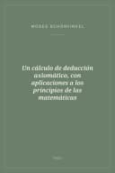 Portada de Un cálculo de deducción axiomático, con aplicaciones a los principios de las matemáticas