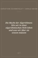 Portada de Die Macht der Algorithmen: Wie wir in einer algorithmischen Welt leben und was wir über sie wissen müssen