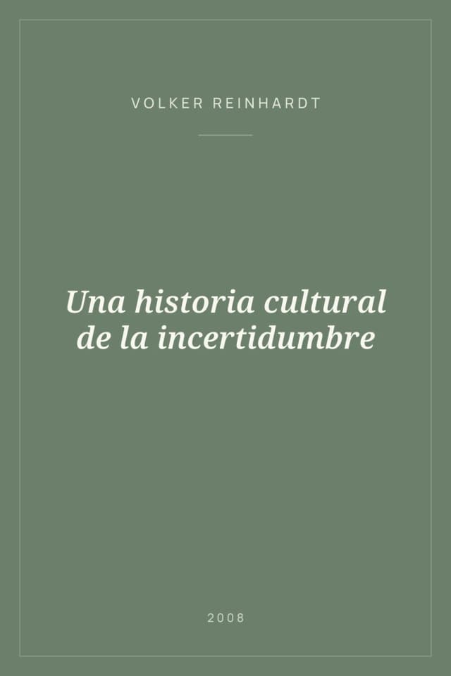Portada de Una historia cultural de la incertidumbre
