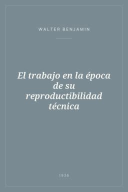 Portada de El trabajo en la época de su reproductibilidad técnica
