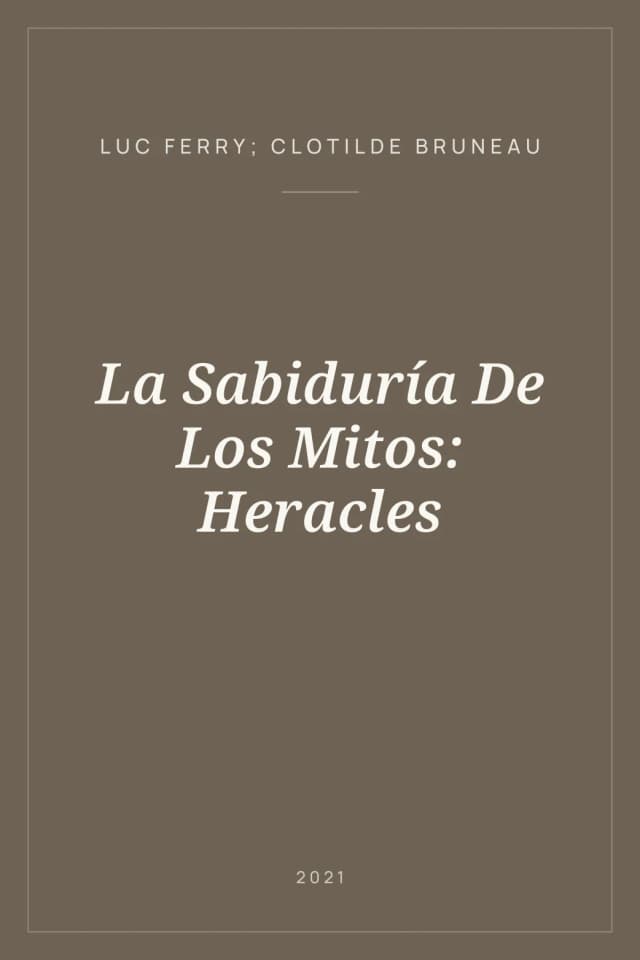 Portada de La Sabiduría De Los Mitos: Heracles