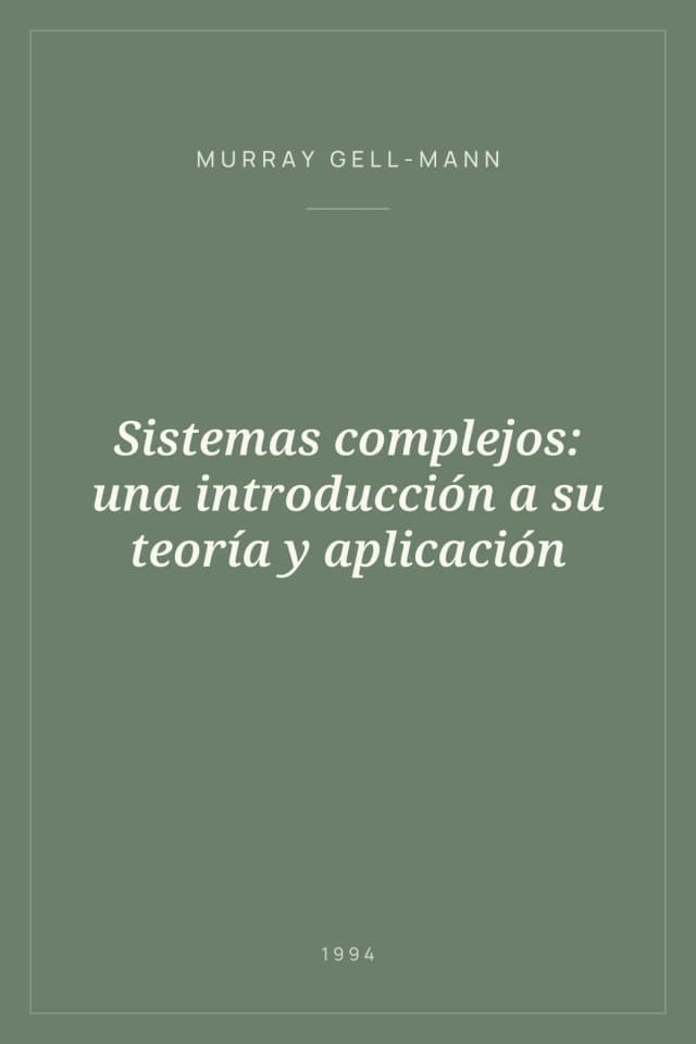 Portada de Sistemas complejos: una introducción a su teoría y aplicación