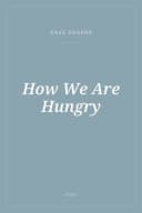 Portada de How We Are Hungry
