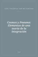 Portada de Cosmos y Pneuma: Elementos de una teoría de la integración