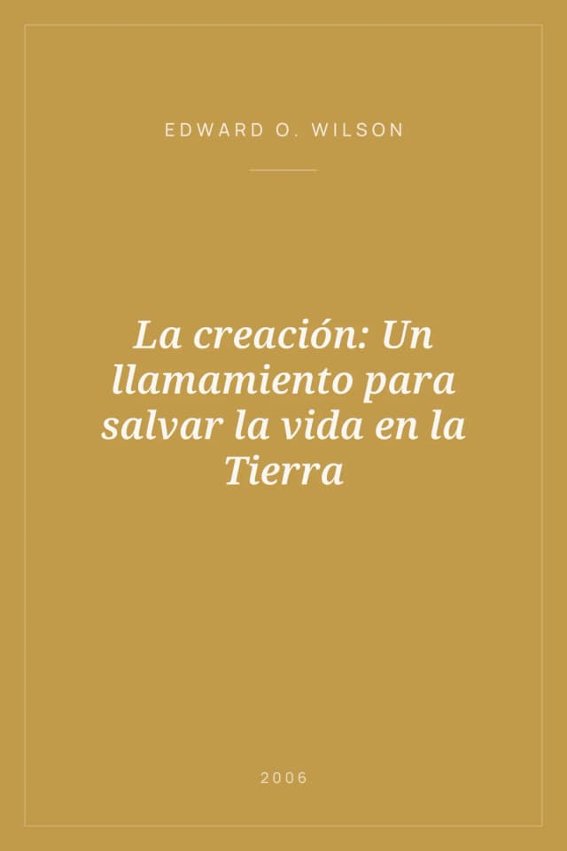 Portada de La creación: Un llamamiento para salvar la vida en la Tierra