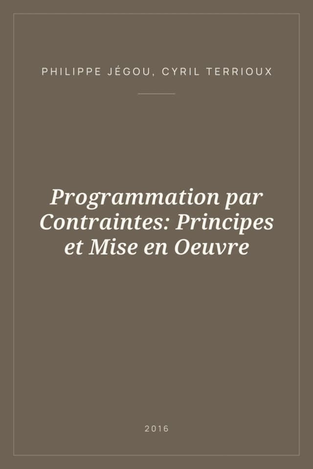 Portada de Programmation par Contraintes: Principes et Mise en Oeuvre
