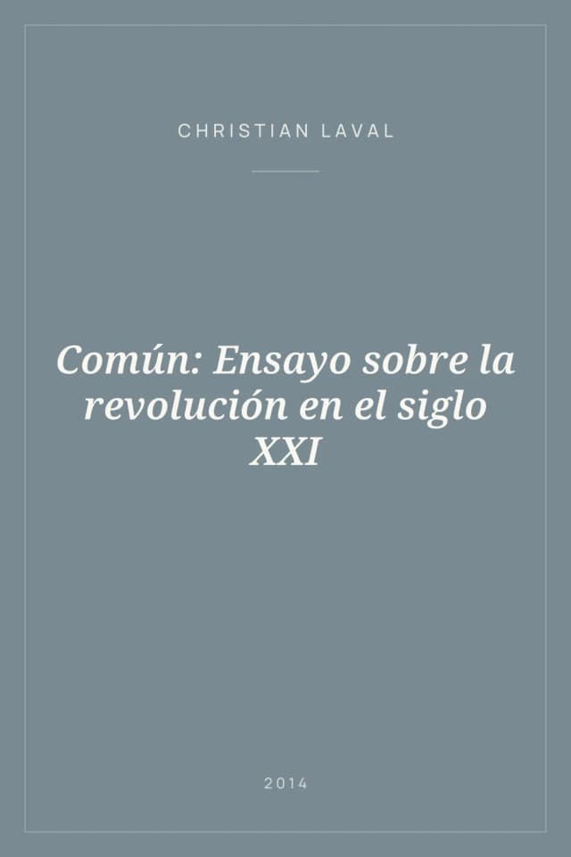 Portada de Común: Ensayo sobre la revolución en el siglo XXI