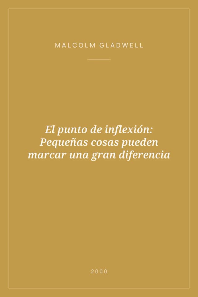 Portada de El punto de inflexión: Pequeñas cosas pueden marcar una gran diferencia