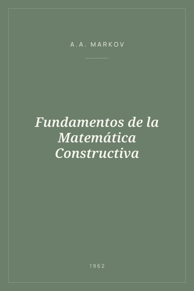 Portada de Fundamentos de la Matemática Constructiva