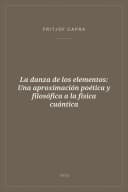 Portada de La danza de los elementos: Una aproximación poética y filosófica a la física cuántica