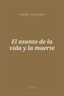 Portada de El asunto de la vida y la muerte