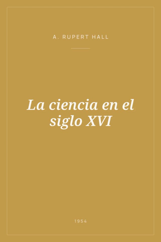 Portada de La ciencia en el siglo XVI