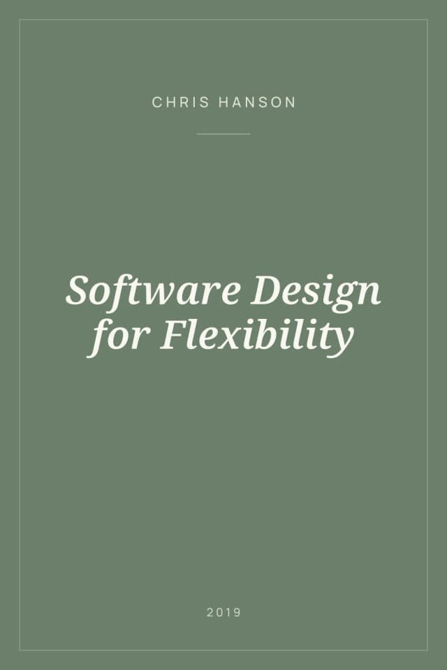 Portada de Software Design for Flexibility