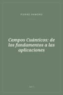 Portada de Campos Cuánticos: de los fundamentos a las aplicaciones