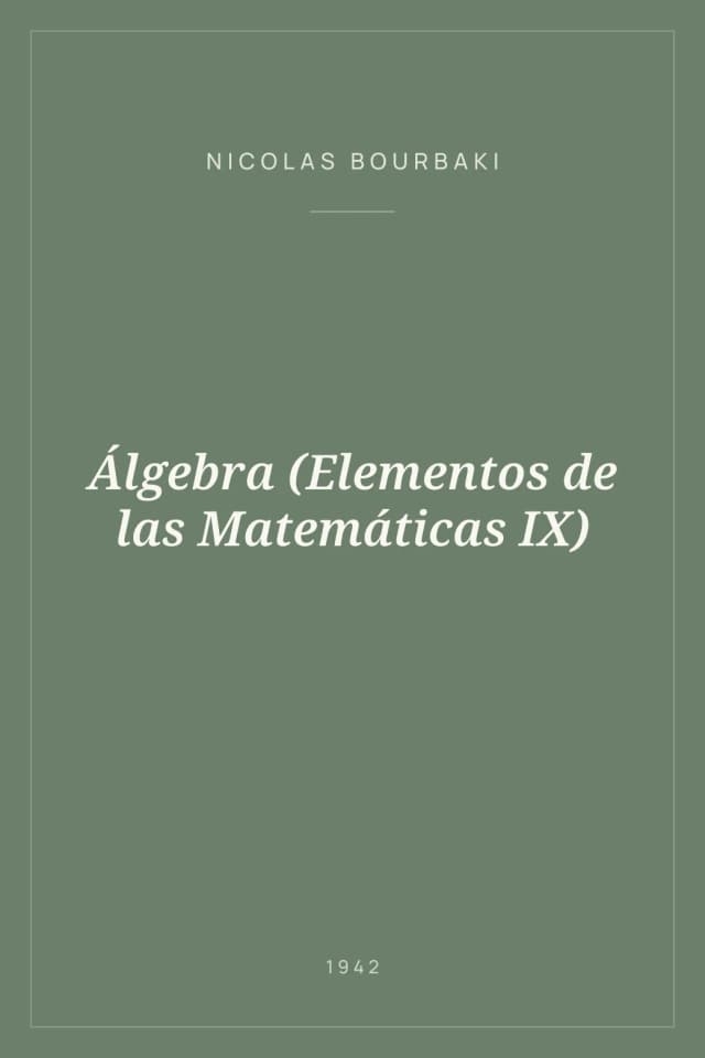 Portada de Álgebra (Elementos de las Matemáticas IX)