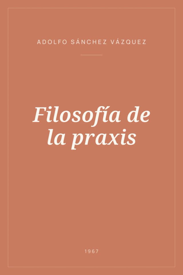 Portada de Filosofía de la praxis
