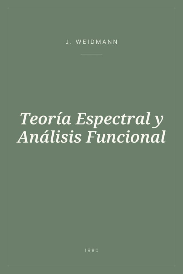 Portada de Teoría Espectral y Análisis Funcional
