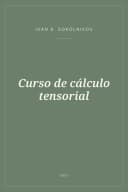Portada de Curso de cálculo tensorial