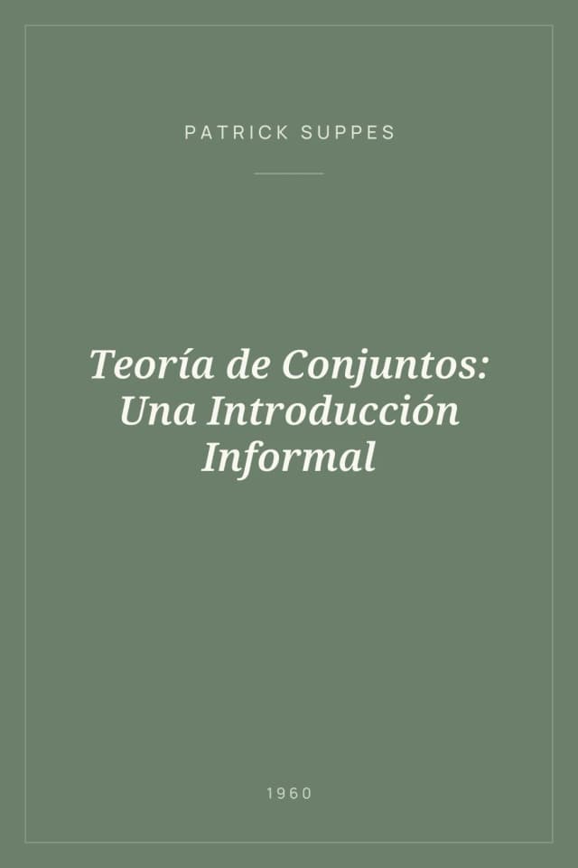 Portada de Teoría de Conjuntos: Una Introducción Informal