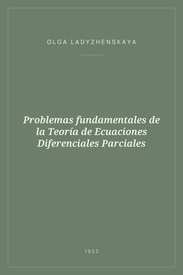 Portada de Problemas fundamentales de la Teoría de Ecuaciones Diferenciales Parciales