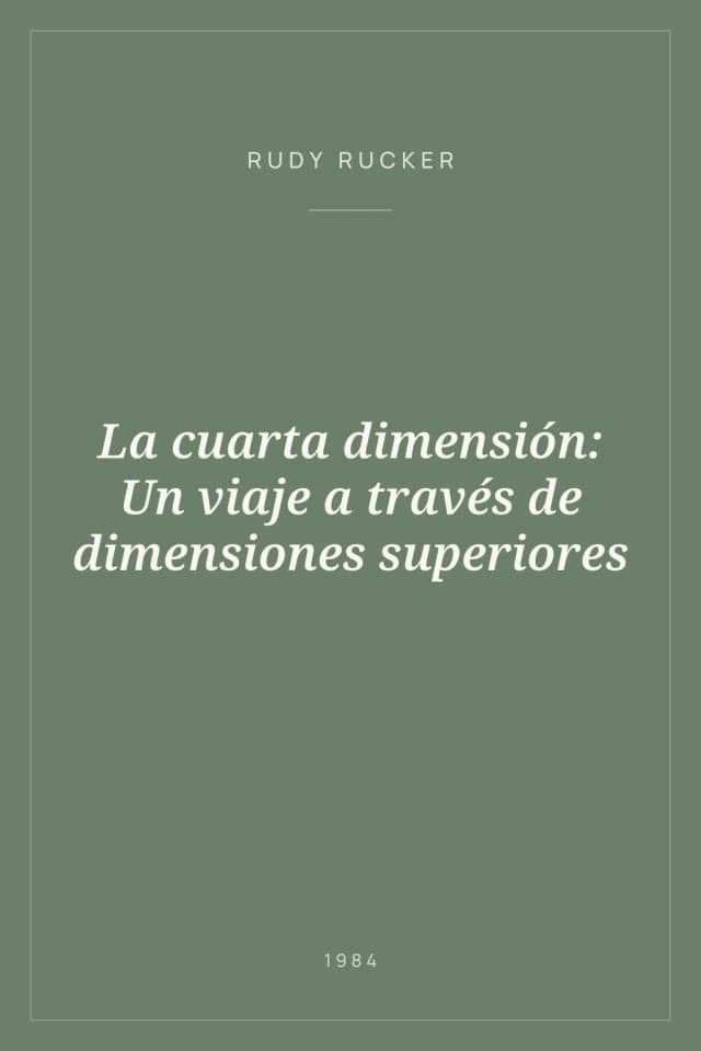 Portada de La cuarta dimensión: Un viaje a través de dimensiones superiores
