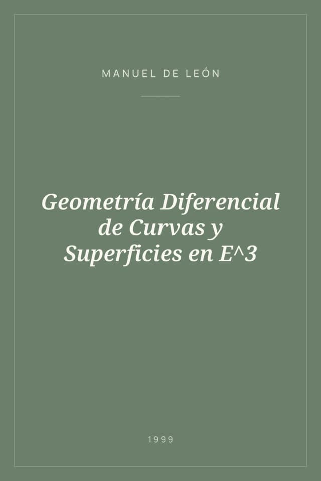 Portada de Geometría Diferencial de Curvas y Superficies en E^3