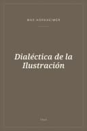 Portada de Dialéctica de la Ilustración