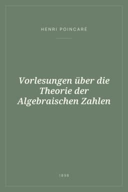 Portada de Vorlesungen über die Theorie der Algebraischen Zahlen