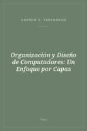 Portada de Organización y Diseño de Computadores: Un Enfoque por Capas