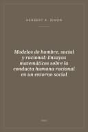Portada de Modelos de hombre, social y racional: Ensayos matemáticos sobre la conducta humana racional en un entorno social