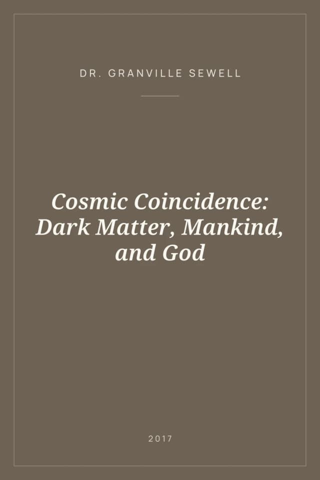 Portada de Cosmic Coincidence: Dark Matter, Mankind, and God