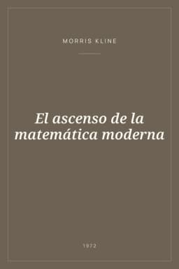 Portada de El ascenso de la matemática moderna