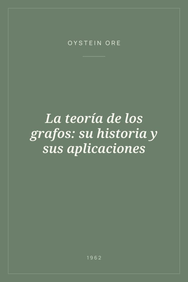 Portada de La teoría de los grafos: su historia y sus aplicaciones