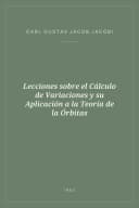 Portada de Lecciones sobre el Cálculo de Variaciones y su Aplicación a la Teoría de la Órbitas